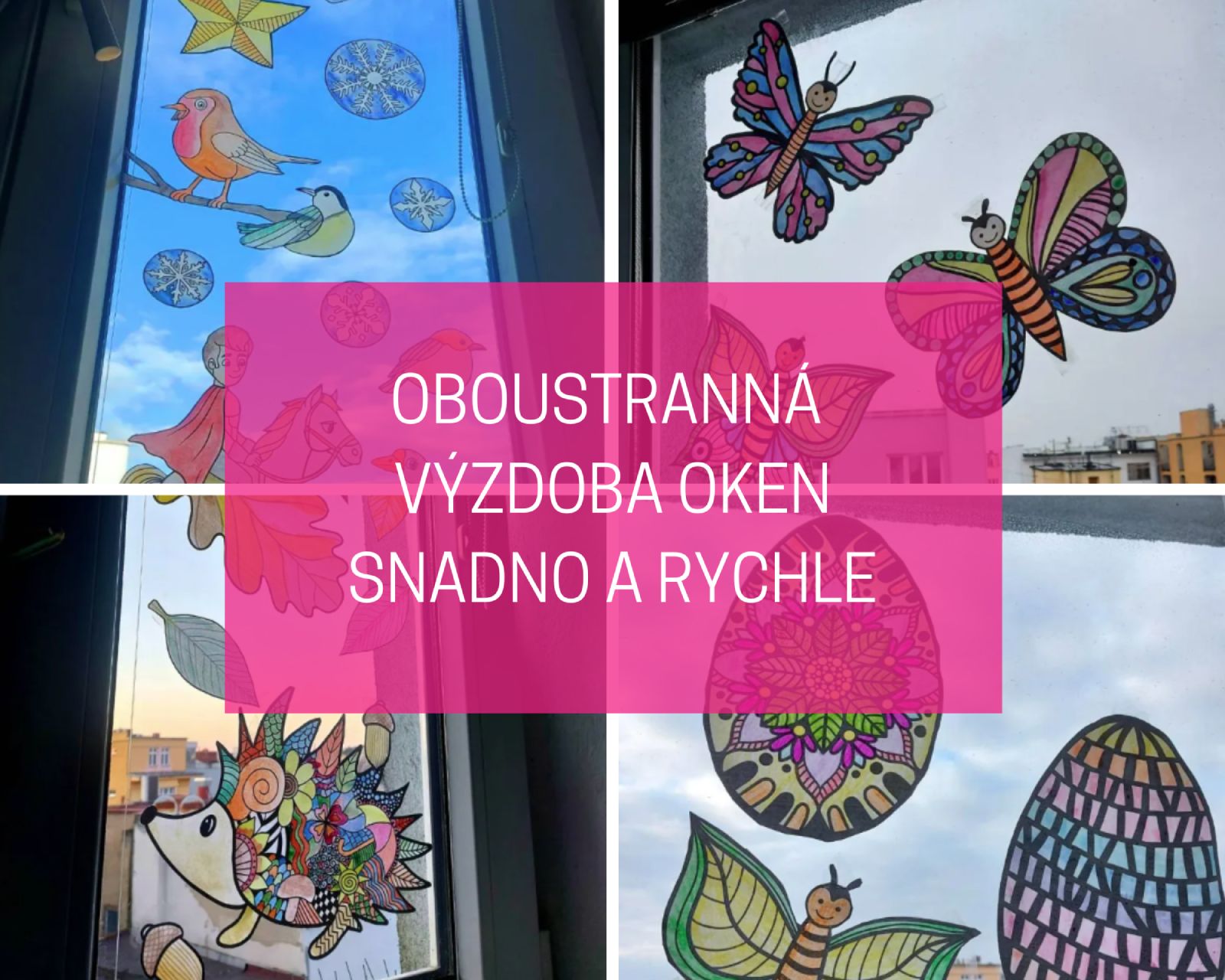 oboustranná výzdoba oken