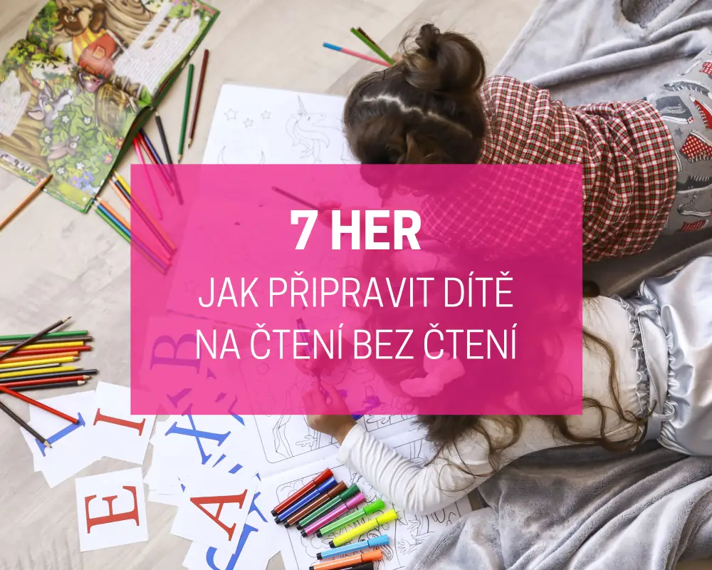 Jak připravit dítě na čtení bez čtení? 7 jednoduchých her pro předškoláky 5 jak připravit dítě na čtení bez čtení